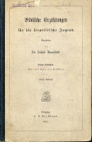 Biblische Erzhlungen fr die israelitische Jugend 1883