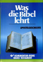 Was die Bibel lehrt, Band 5: Apostelgeschichte