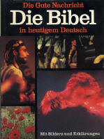 Die Bibel in heutigem Deutsch mit Erklärungen und Bildern 1983